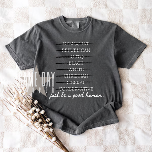 Be a Good Human